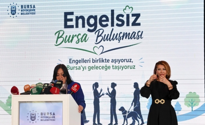 'Engelsiz Bursa Buluşması'nda gönüller bir oldu