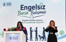 'Engelsiz Bursa Buluşması'nda gönüller bir oldu